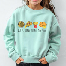 Load image into Gallery viewer, Thank Him for Our Food Fleece Sweatshirt
