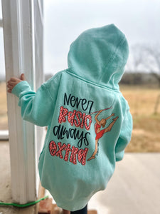 Never Basic Always Extra Girls Hoodie