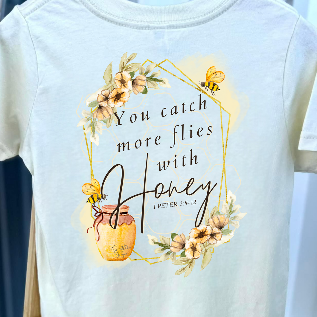 Catch More Flies With Honey Girls Short Sleeve Tee