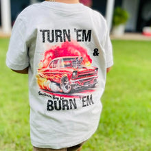 Load image into Gallery viewer, Turn &#39;Em &amp; Burn &#39;Em Short Sleeve Kids Tee (D)
