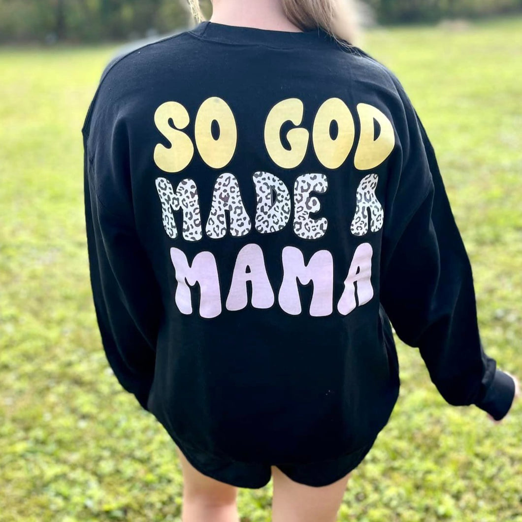 God Made A Mama Adult Sweatshirt