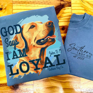 (SHORT) God Says I am Loyal (Dog) Kids Tee