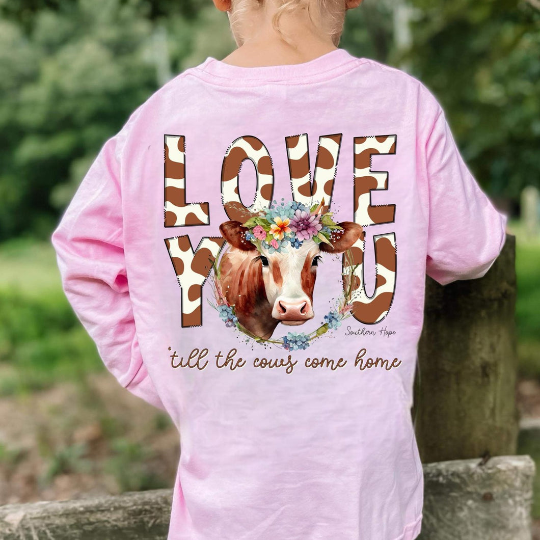 (LONG) Pink Love You Till The Cows Come Home Kids Tee