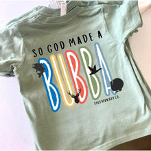 Load image into Gallery viewer, (Sage) God Made a Bubba Short Sleeve Kids Tee
