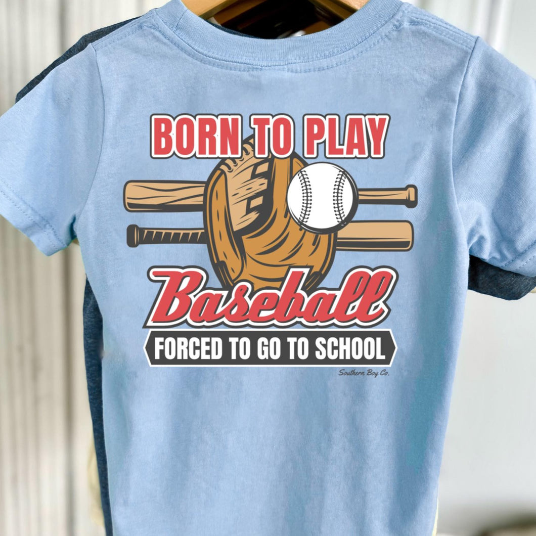 Baseball Forced To Go To School Short Sleeve Kids Tee