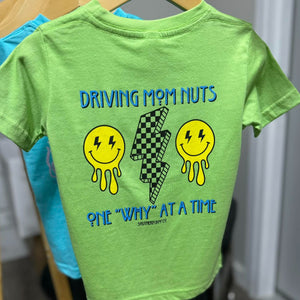 (Boys) Driving Mom Nuts Short Sleeve Kids Tee