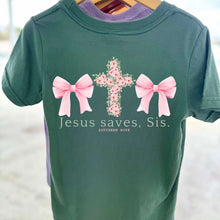 Load image into Gallery viewer, Jesus Saves Sis Short Sleeve Girls Tee
