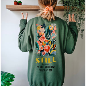 Be Still and Know Adult Sweatshirt