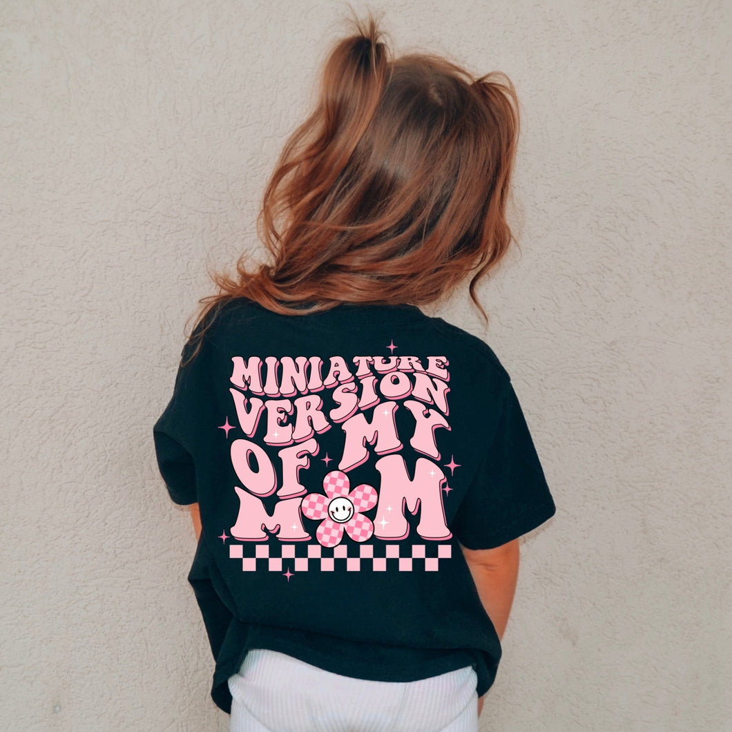 Miniature Version Of My Mom Short Sleeve Kids Tee