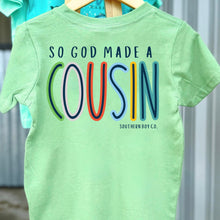 Load image into Gallery viewer, BOYS God Made A Cousin Short Sleeve Kids Tee
