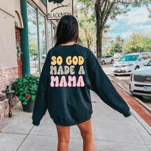 Load image into Gallery viewer, God Made A Mama Adult Sweatshirt
