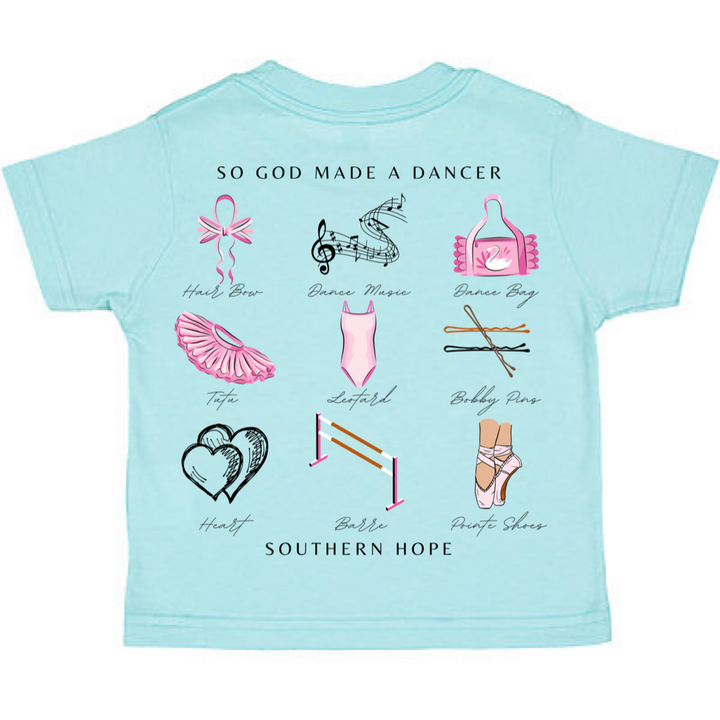 God Made a Dancer Girl's Short Sleeve Shirt – Southern Boy Co.