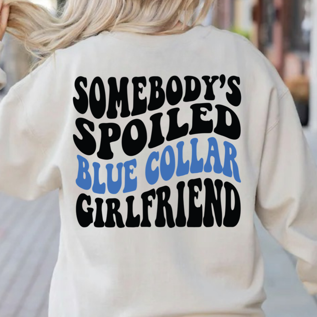 (Girlfriend) Blue Collar Adult Sweatshirt