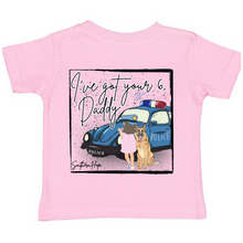 Load image into Gallery viewer, (Girls) I’ve got your 6 Daddy Short Sleeve Kids Tee (D)
