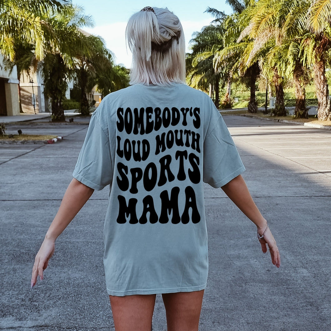 Somebody’s Loud Sports Mama Short Sleeve