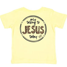 Load image into Gallery viewer, Only talking to Jesus Short Sleeve Girls Tee (D)
